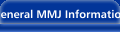General MMJ Information